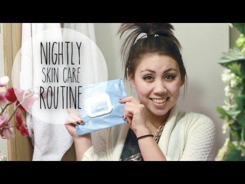 Nighly Skin Care Routine