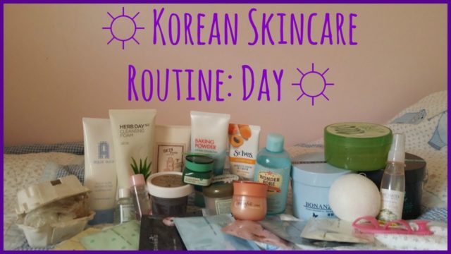 Korean Skincare Routine ☼ Day 스킨케어 ☼  & OOTD