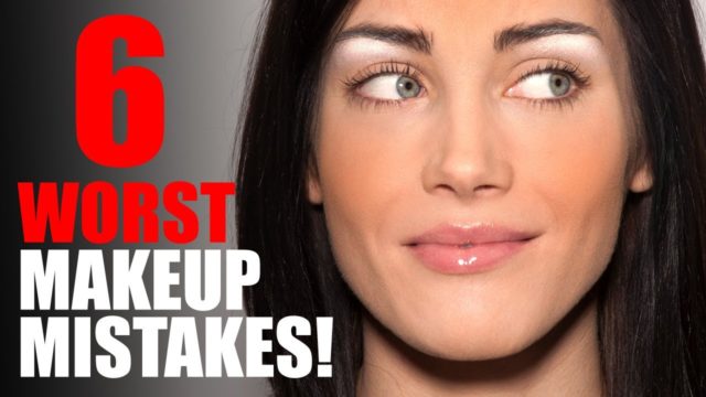 6 Worst Makeup Mistakes!