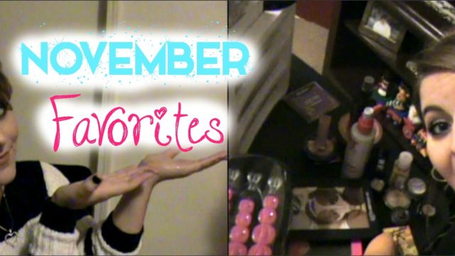 MONTHLY BEAUTY FAVORITES ❤ | November 2014