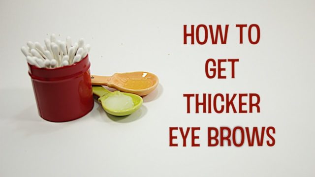 How to Grow Thicker Eyebrows