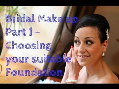 ❤BRIDAL MAKEUP – PART 1 – CHOOSING YOUR FOUNDATION❤