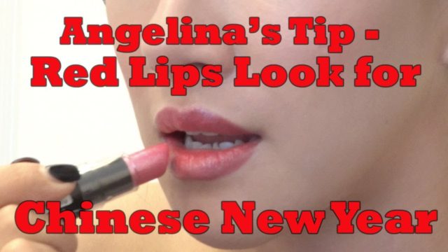 Angelina’s Make Up Tips #2 – Making Red Lips Look for CNY